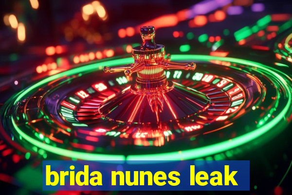 brida nunes leak